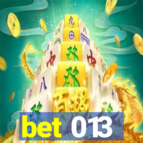 bet 013